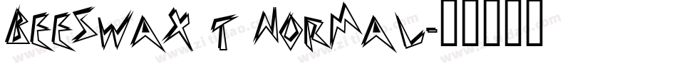 Beeswax T Normal字体转换